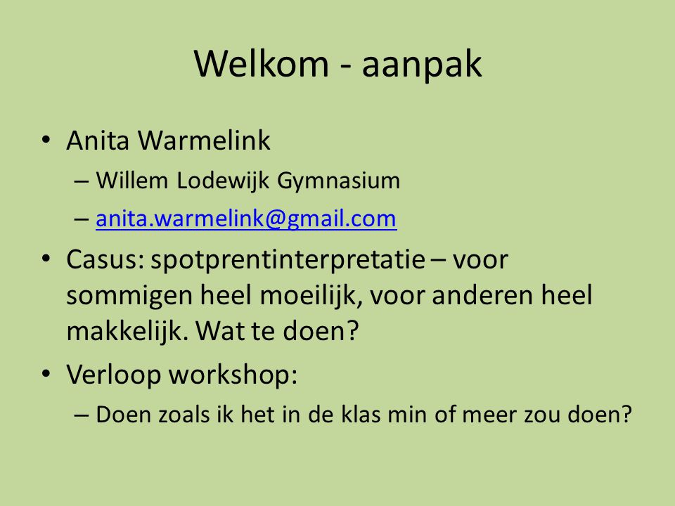 Welkom - aanpak Anita Warmelink