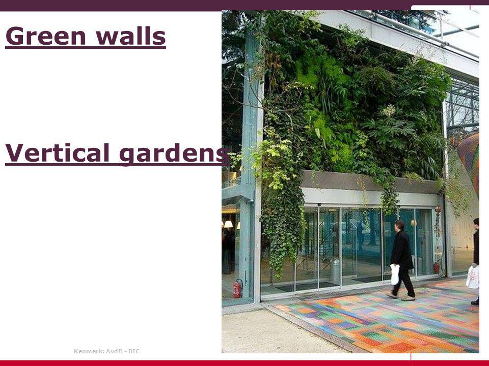 Green walls Vertical gardens