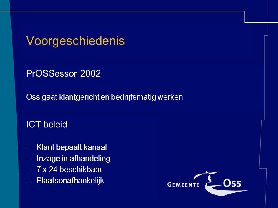 Voorgeschiedenis PrOSSessor 2002 ICT beleid