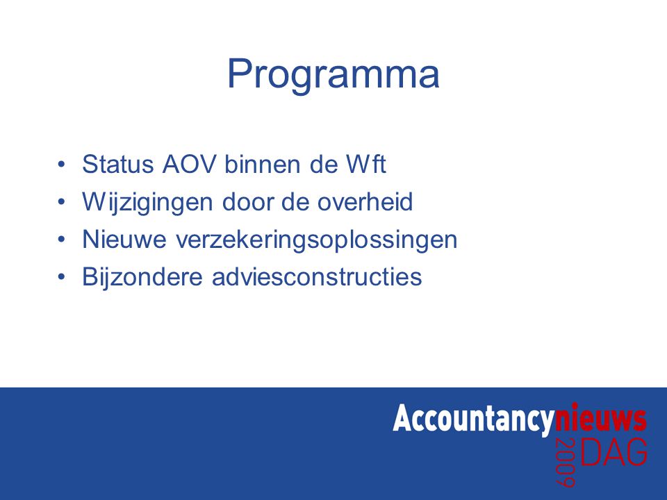 Programma Status AOV binnen de Wft Wijzigingen door de overheid