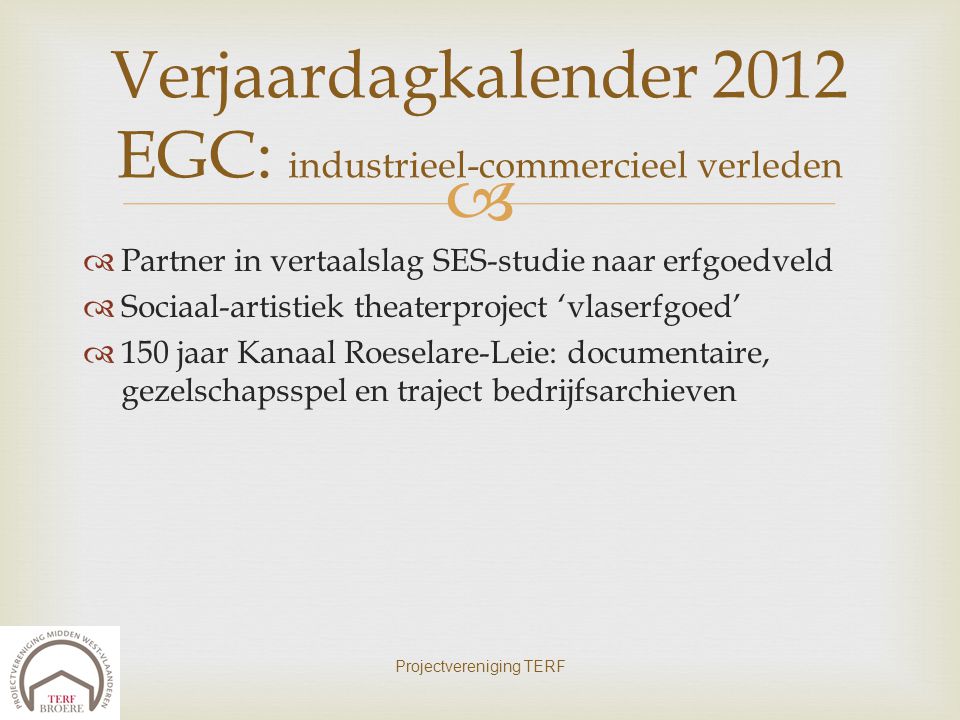 Verjaardagkalender 2012 EGC: industrieel-commercieel verleden