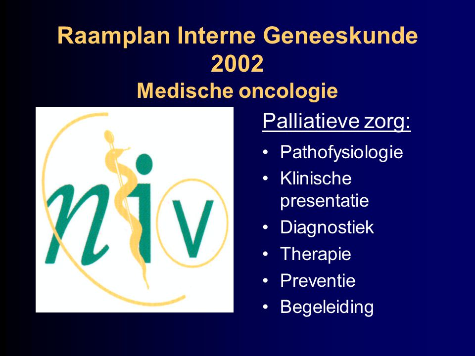 Raamplan Interne Geneeskunde 2002 Medische oncologie