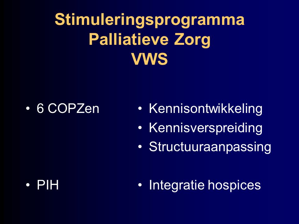 Stimuleringsprogramma Palliatieve Zorg VWS