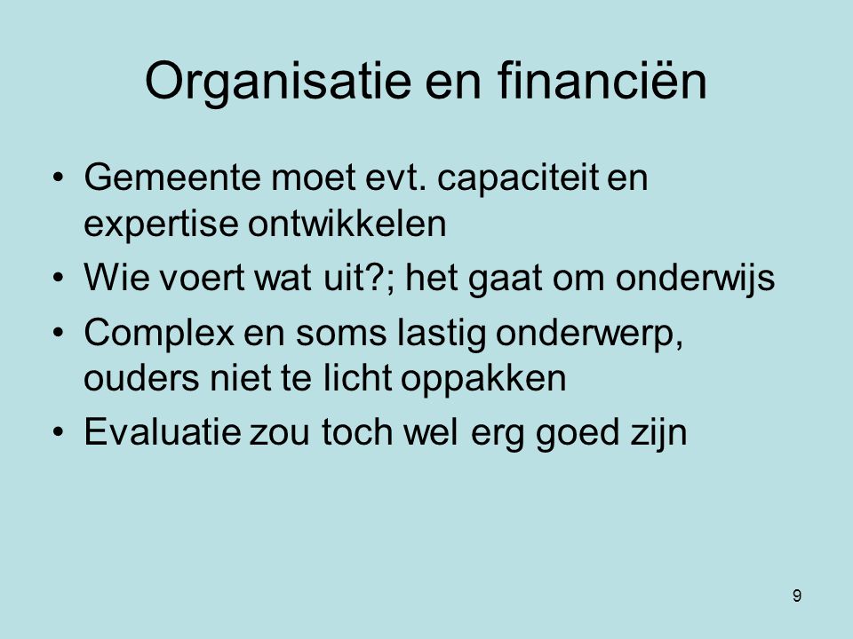 Organisatie en financiën