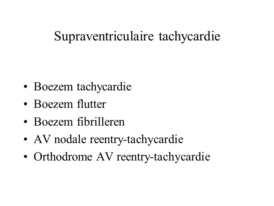 Supraventriculaire tachycardie