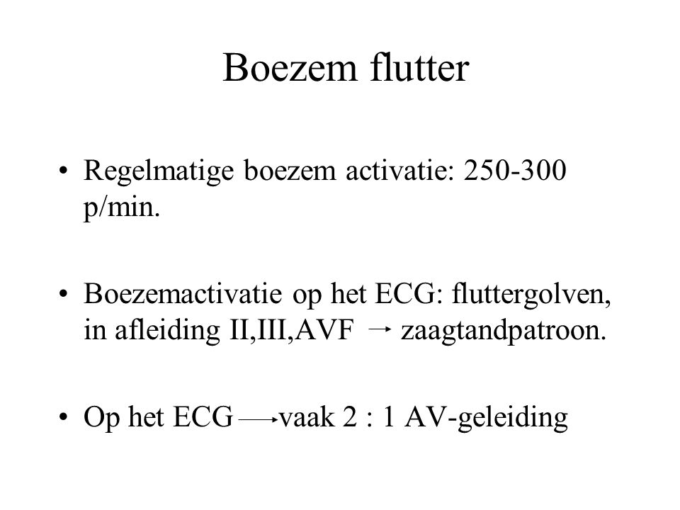 Boezem flutter Regelmatige boezem activatie: p/min.