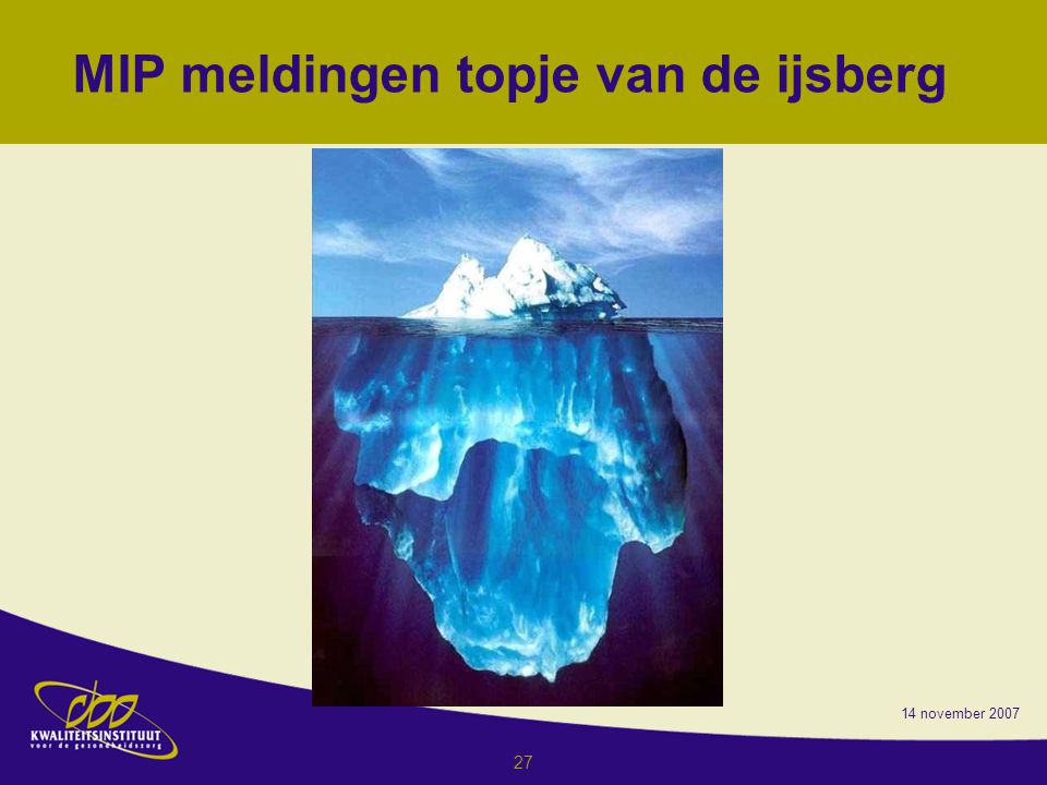 MIP meldingen topje van de ijsberg