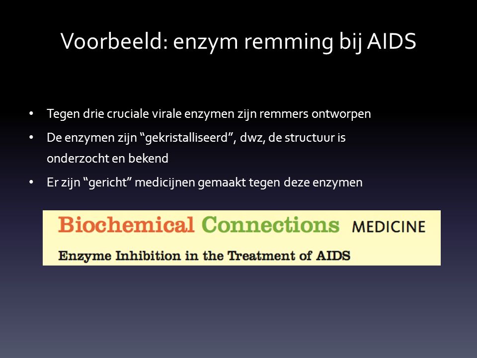 Voorbeeld: enzym remming bij AIDS