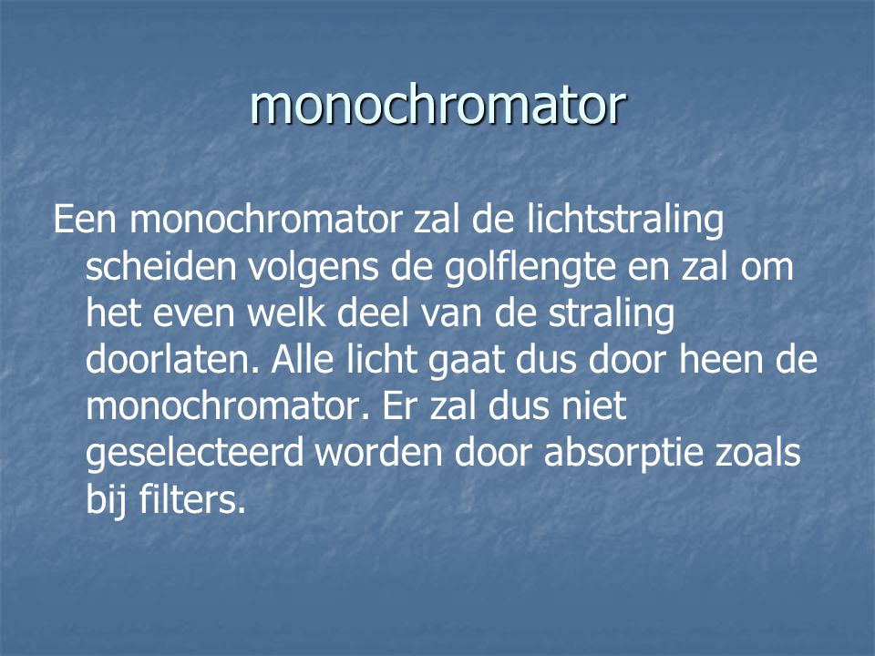 monochromator