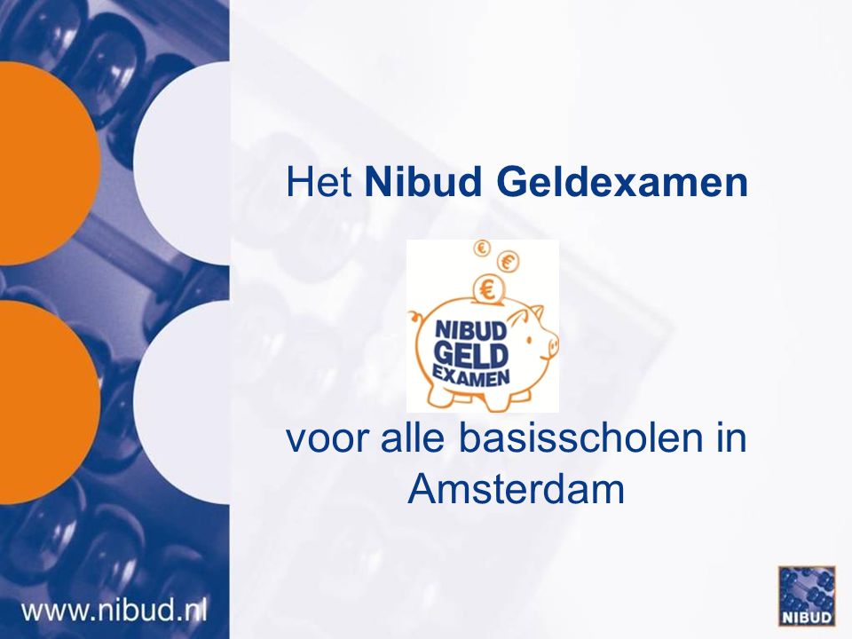 Het Nibud Geldexamen voor alle basisscholen in Amsterdam