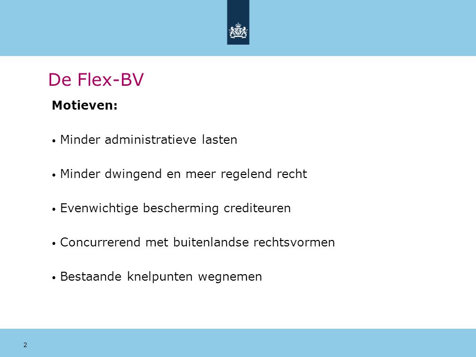De Flex-BV Motieven: Minder administratieve lasten