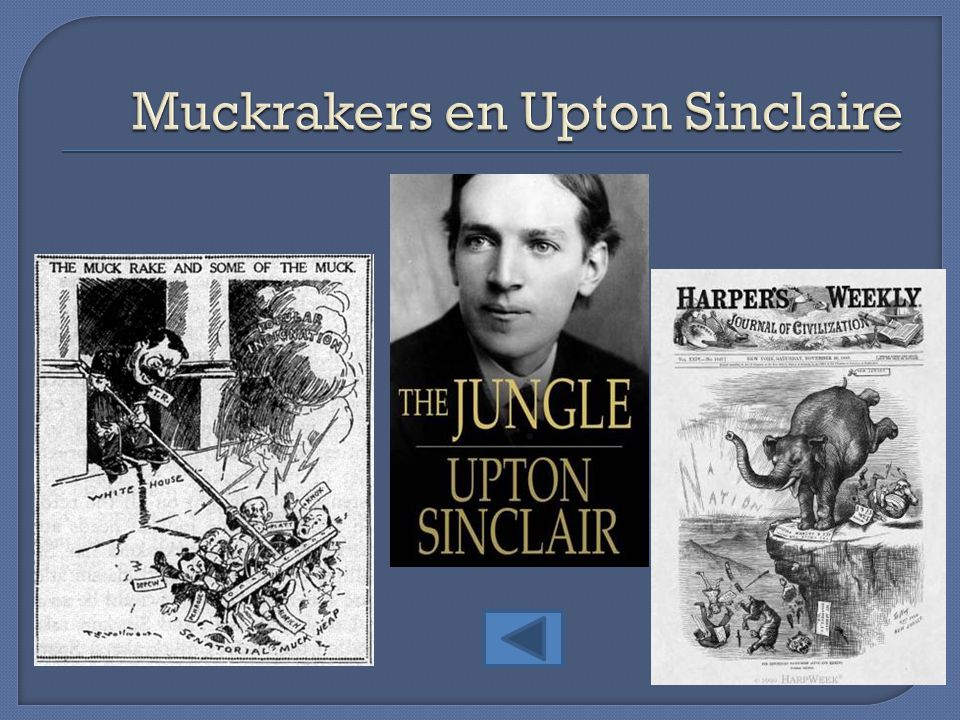 Muckrakers en Upton Sinclaire
