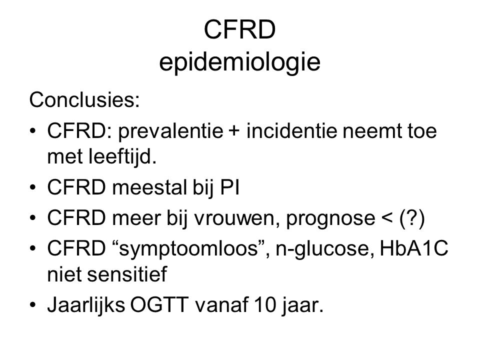 CFRD epidemiologie Conclusies: