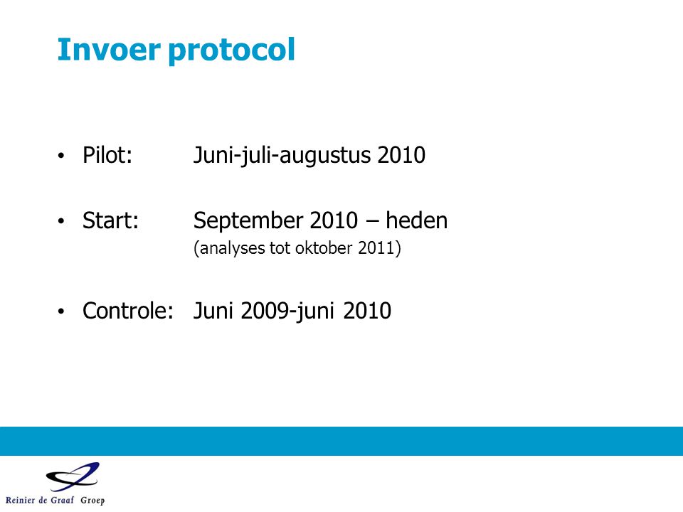 Invoer protocol Pilot: Juni-juli-augustus 2010