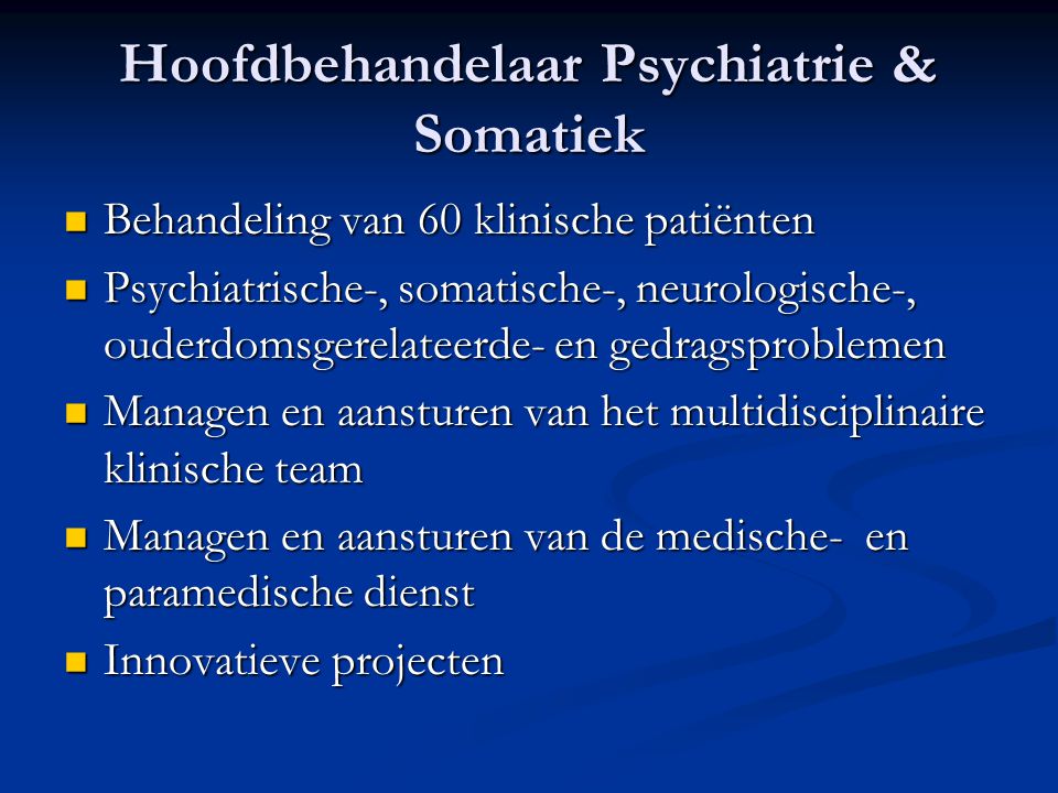 Hoofdbehandelaar Psychiatrie & Somatiek