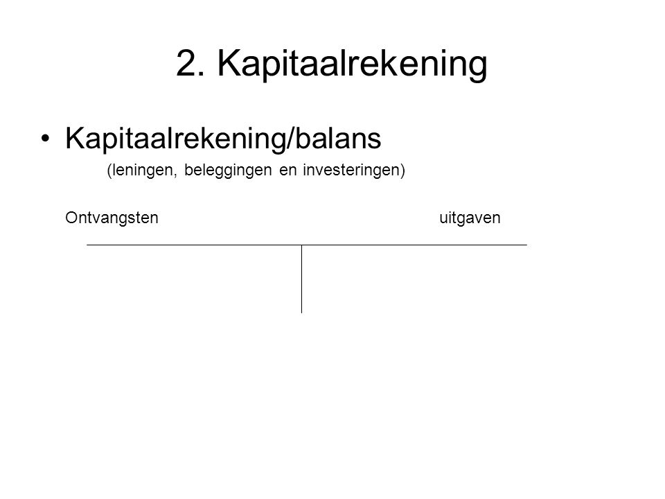2. Kapitaalrekening Kapitaalrekening/balans