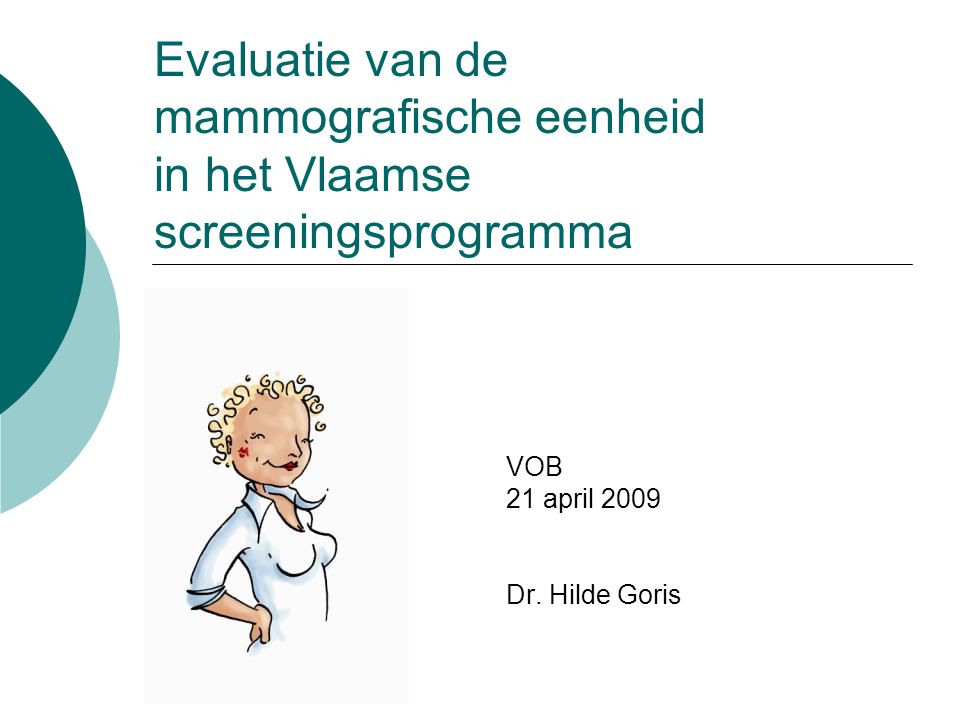 VOB 21 april 2009 Dr. Hilde Goris