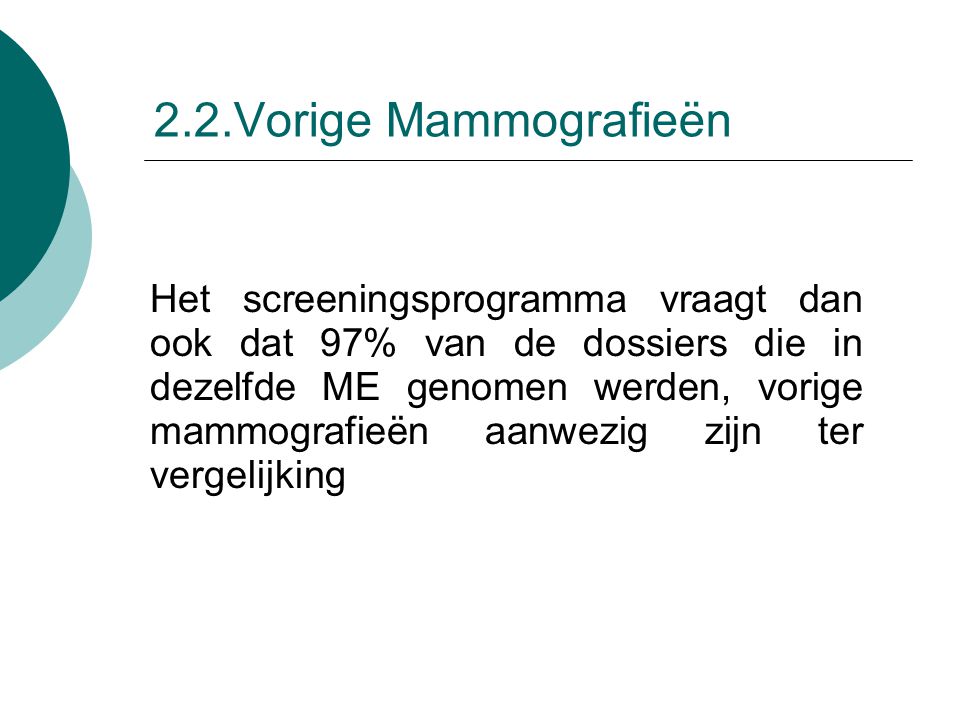 2.2.Vorige Mammografieën