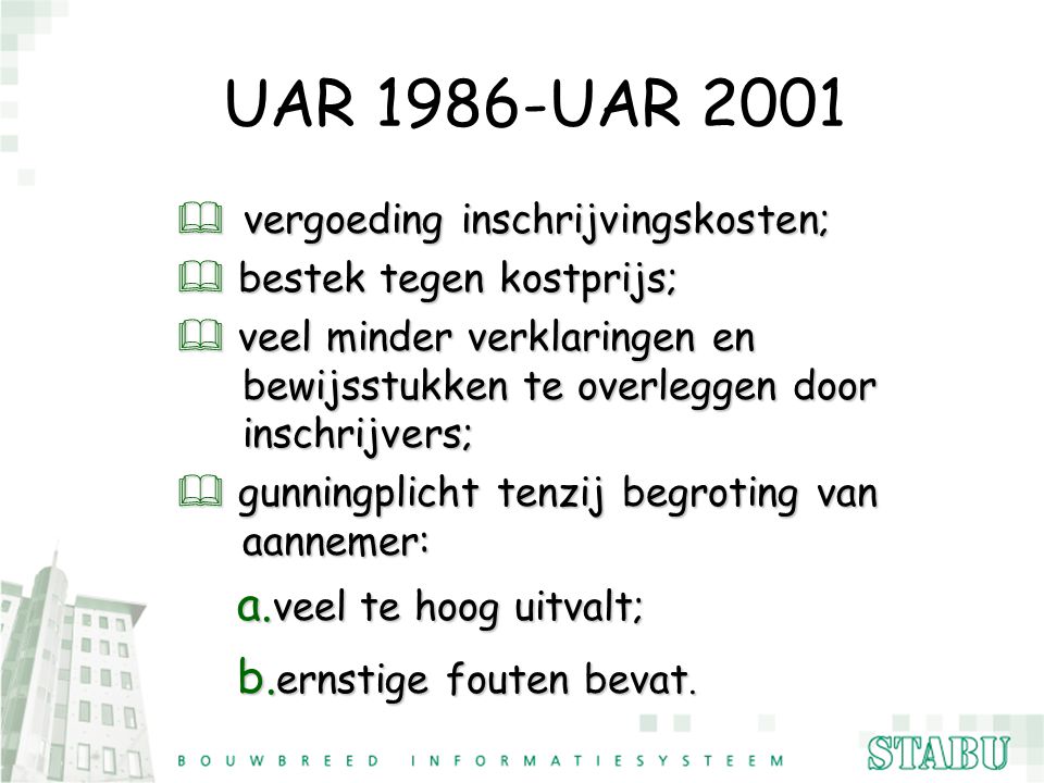 UAR 1986-UAR 2001 vergoeding inschrijvingskosten;