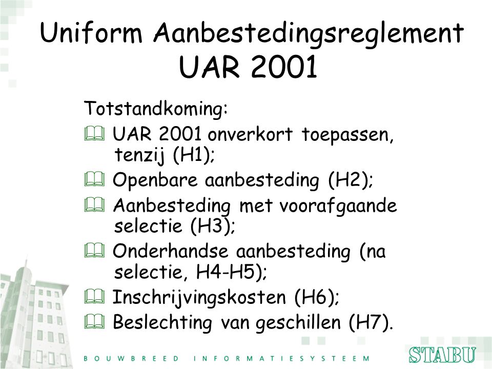 Uniform Aanbestedingsreglement UAR 2001