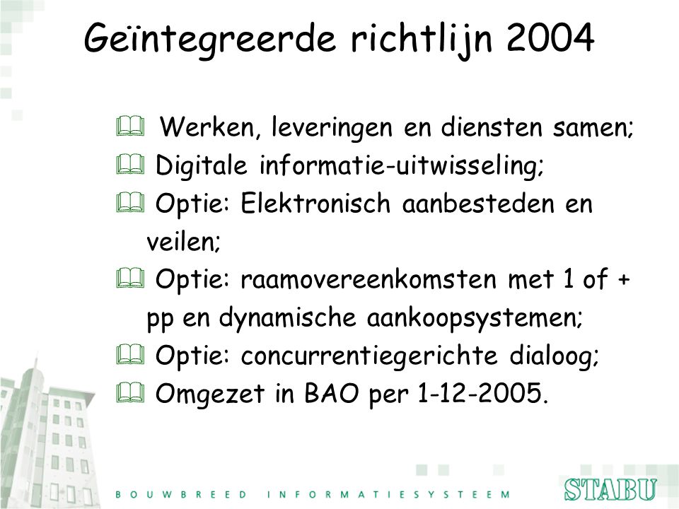 Geïntegreerde richtlijn 2004