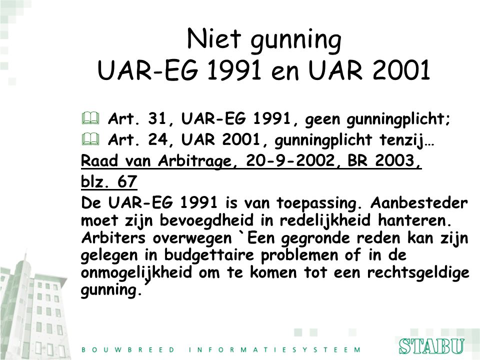 Niet gunning UAR-EG 1991 en UAR 2001