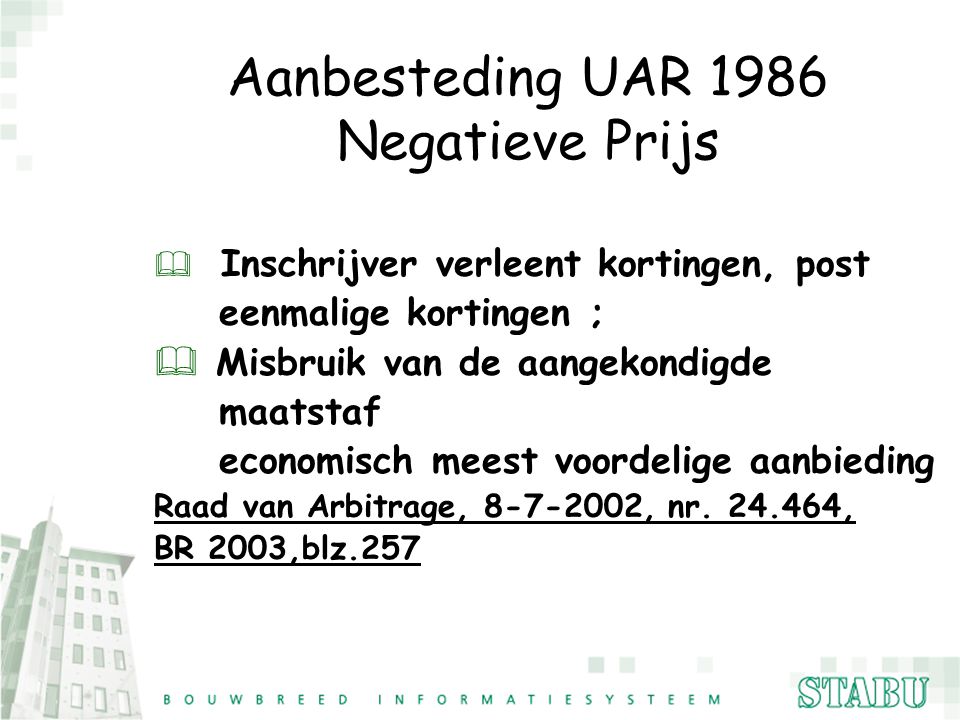 Aanbesteding UAR 1986 Negatieve Prijs eenmalige kortingen ;