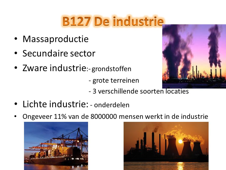 B127 De industrie Massaproductie Secundaire sector