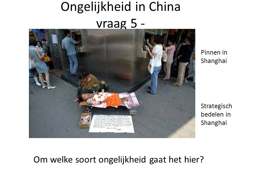 Ongelijkheid in China vraag 5 -