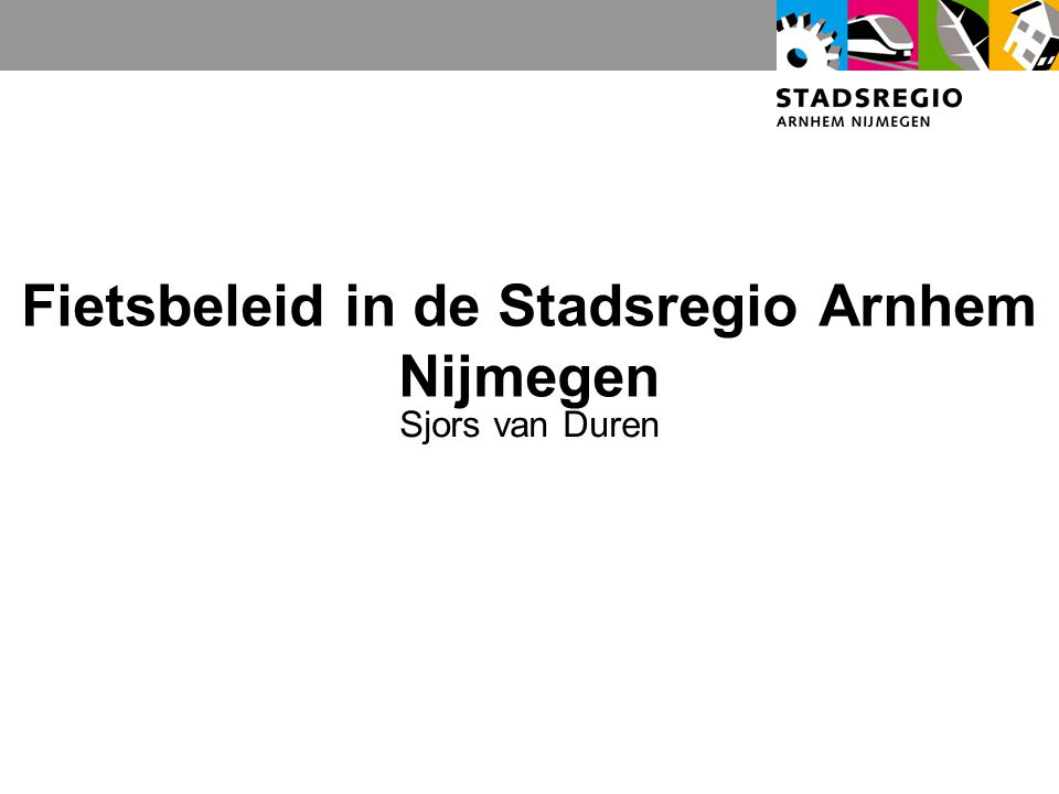Fietsbeleid in de Stadsregio Arnhem Nijmegen