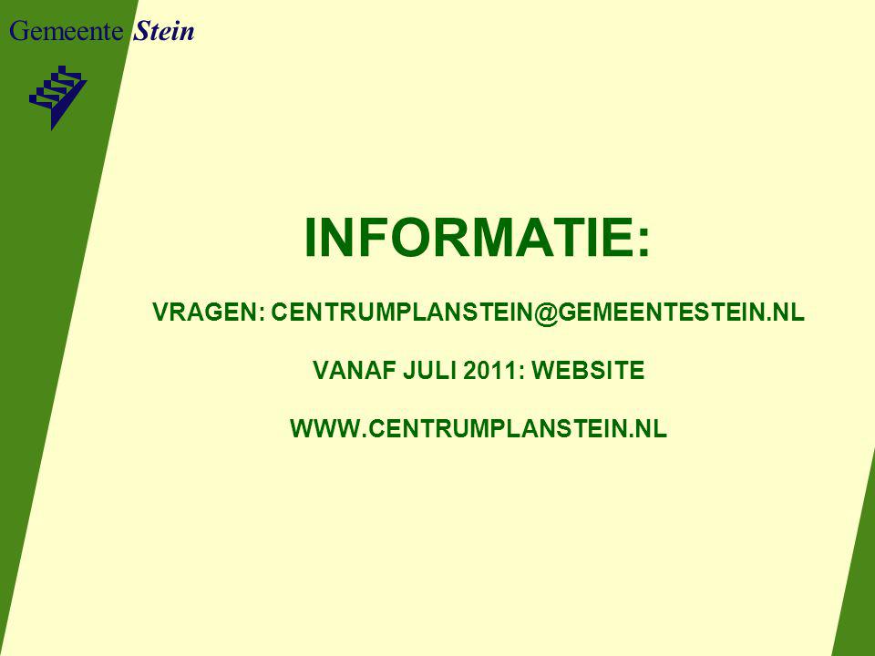 Gemeente Stein INFORMATIE: VRAGEN: VANAF JULI 2011: WEBSITE