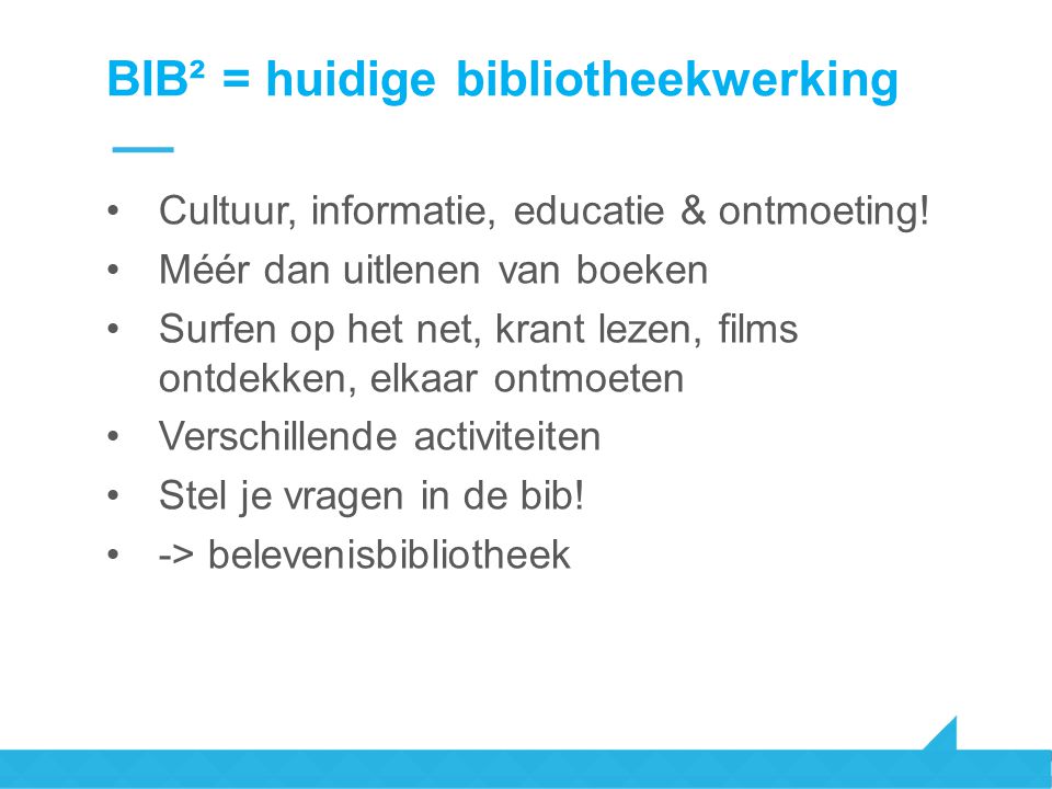 BIB² = huidige bibliotheekwerking