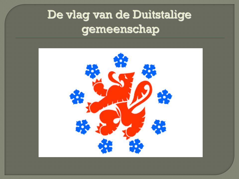 De vlag van de Duitstalige gemeenschap