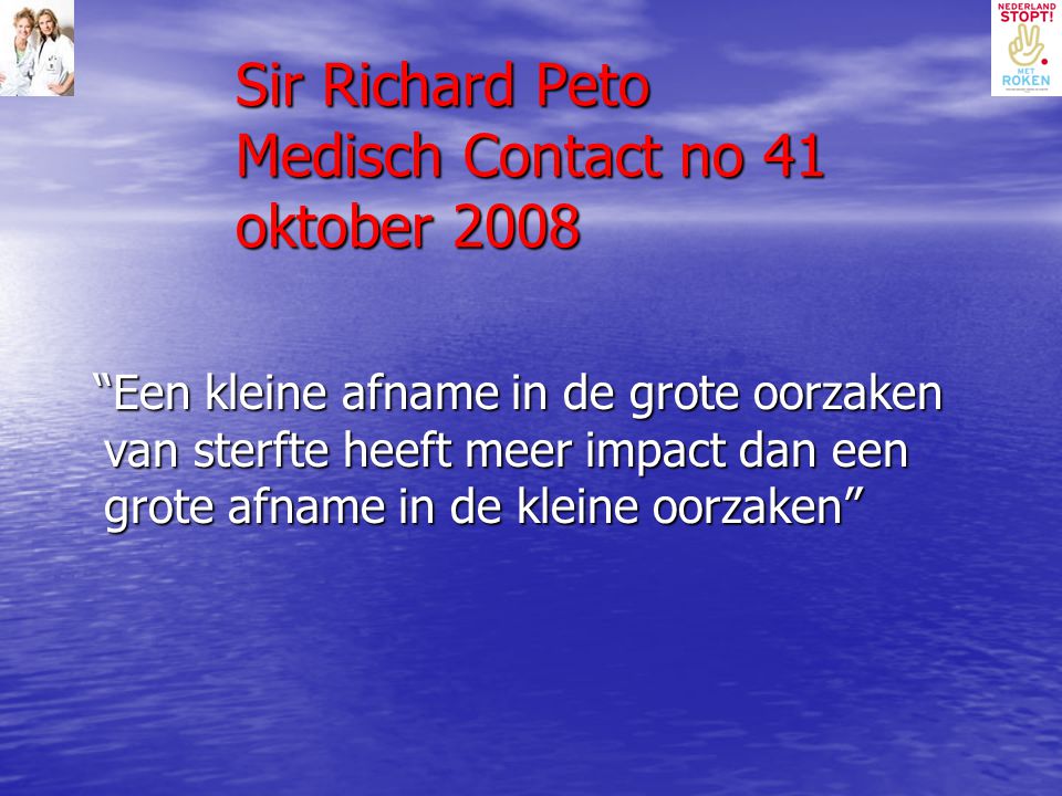 Sir Richard Peto Medisch Contact no 41 oktober 2008