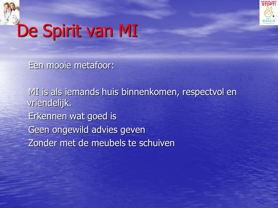 De Spirit van MI Een mooie metafoor: