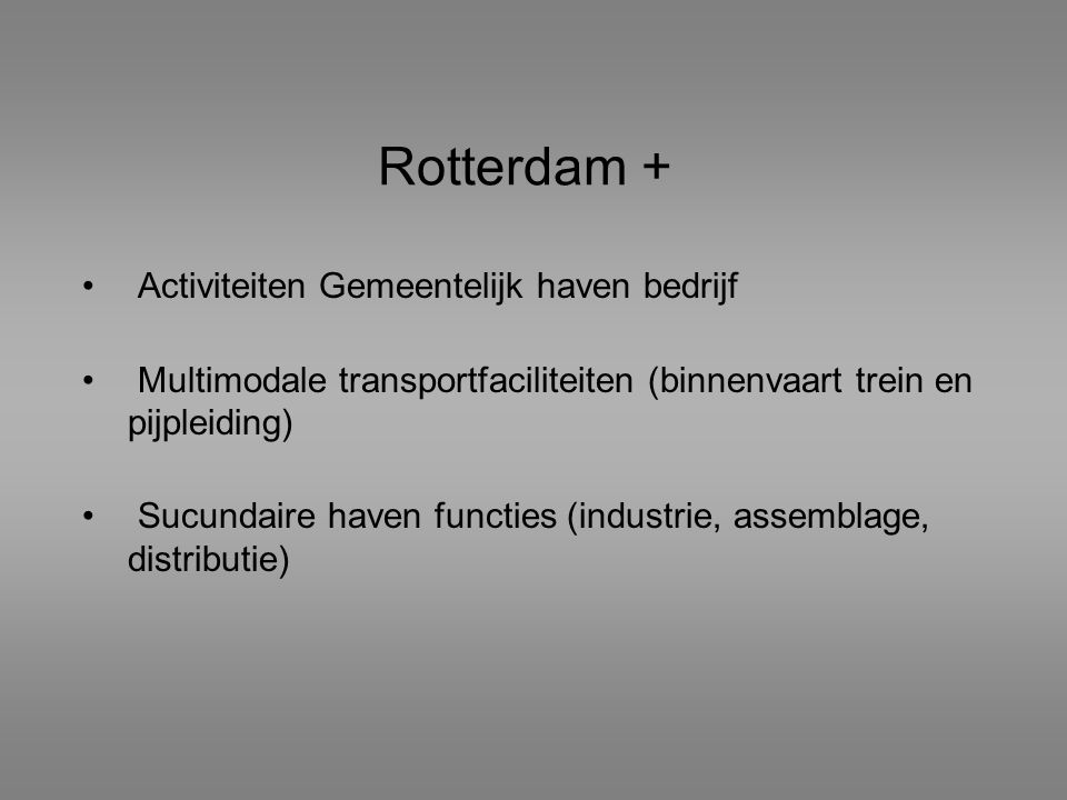 Rotterdam + Activiteiten Gemeentelijk haven bedrijf