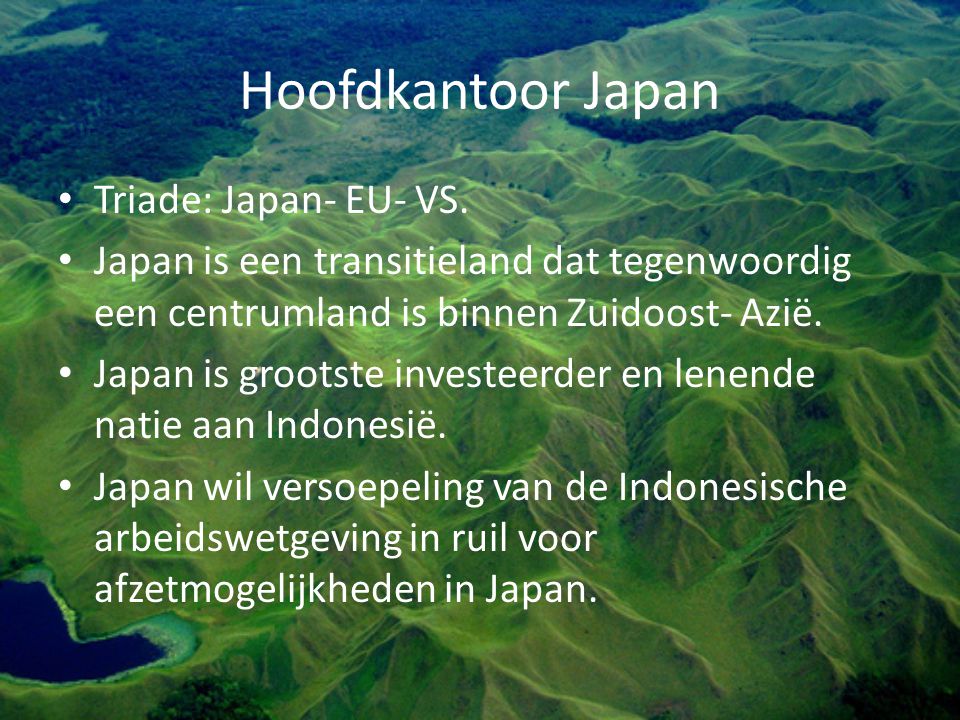 Hoofdkantoor Japan Triade: Japan- EU- VS.