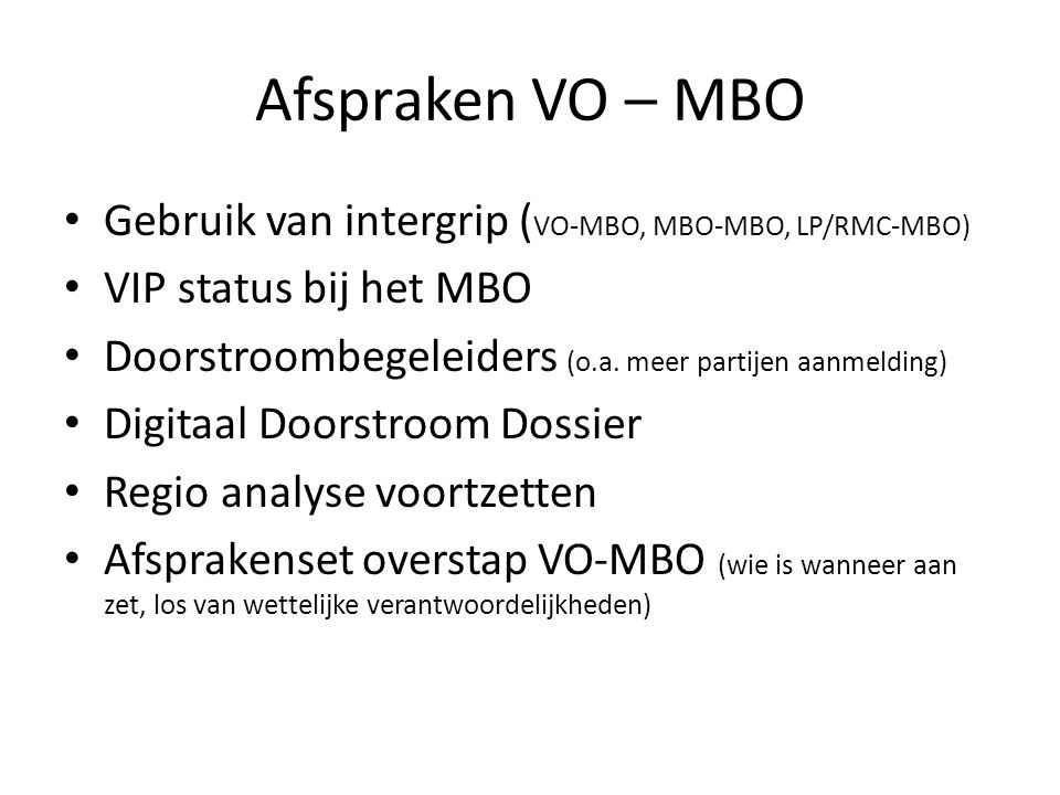 Afspraken VO – MBO Gebruik van intergrip (VO-MBO, MBO-MBO, LP/RMC-MBO)