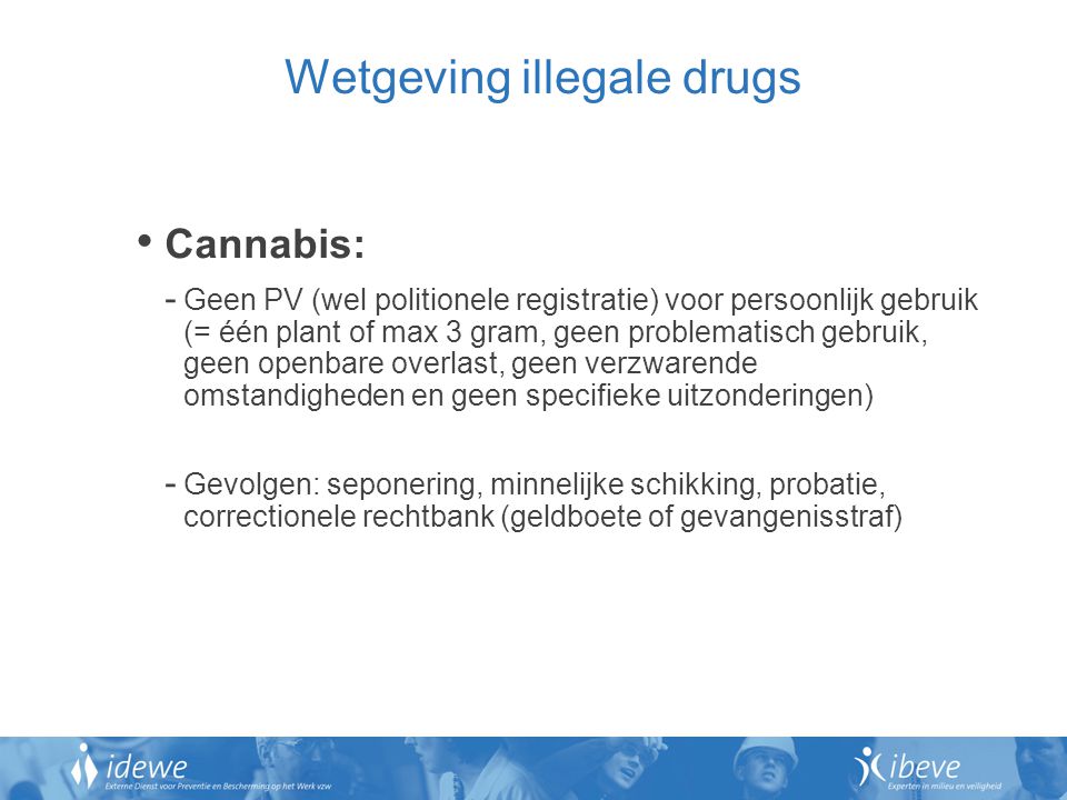 Wetgeving illegale drugs