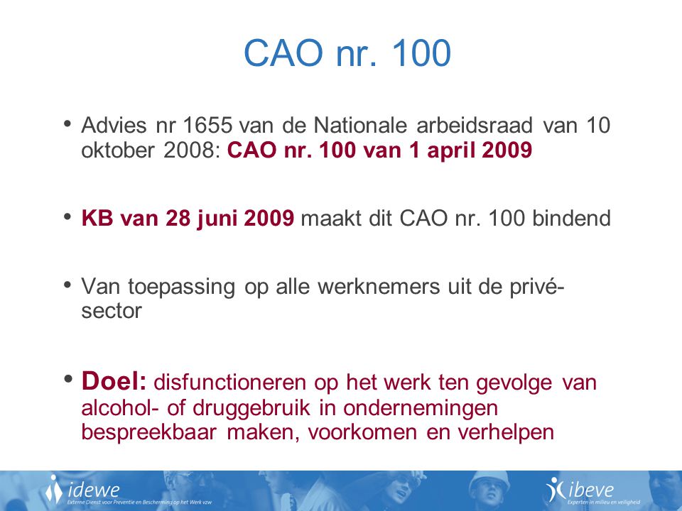 CAO nr. 100 Advies nr 1655 van de Nationale arbeidsraad van 10 oktober 2008: CAO nr. 100 van 1 april