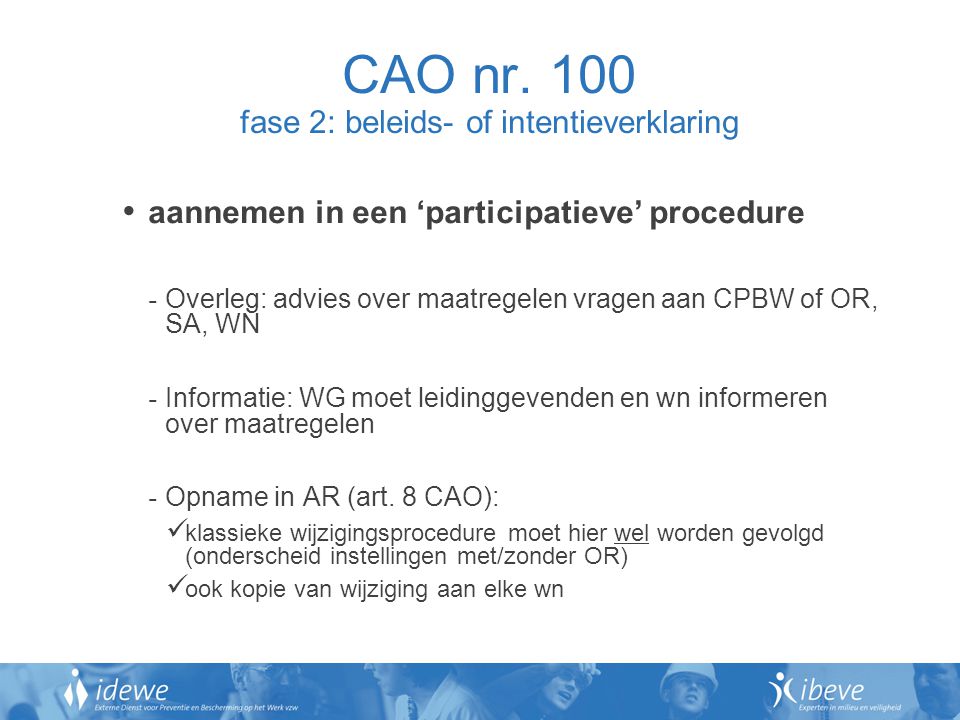 CAO nr. 100 fase 2: beleids- of intentieverklaring