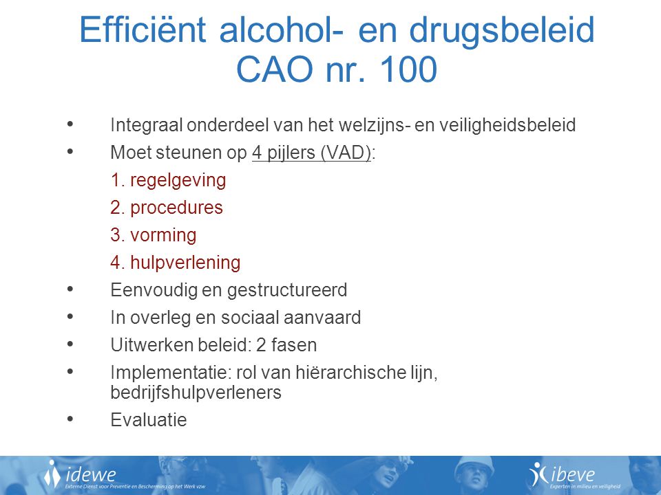 Efficiënt alcohol- en drugsbeleid CAO nr. 100