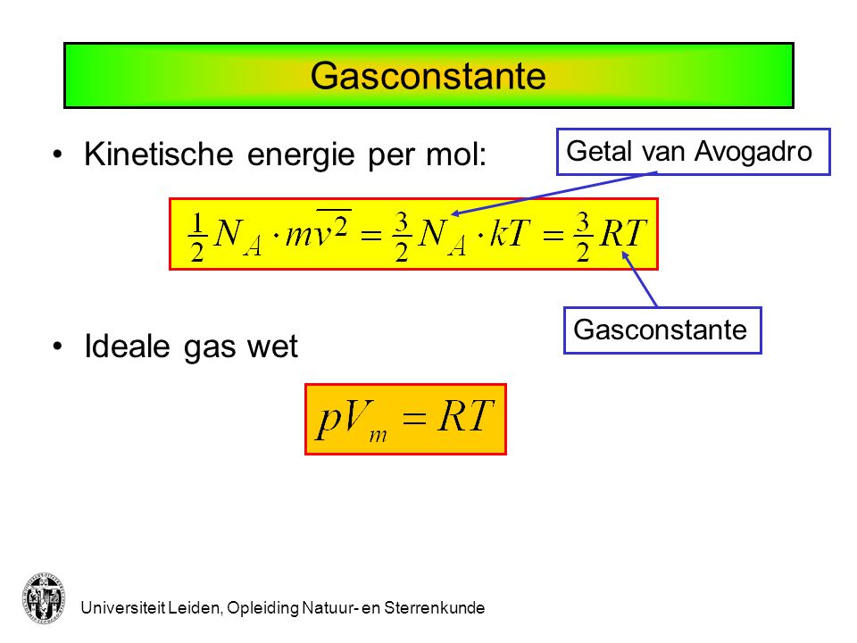 Thermodynamica Gedrag van macroscopische variabelen (energie, druk, volume, temperatuur,....) als er iets verandert: