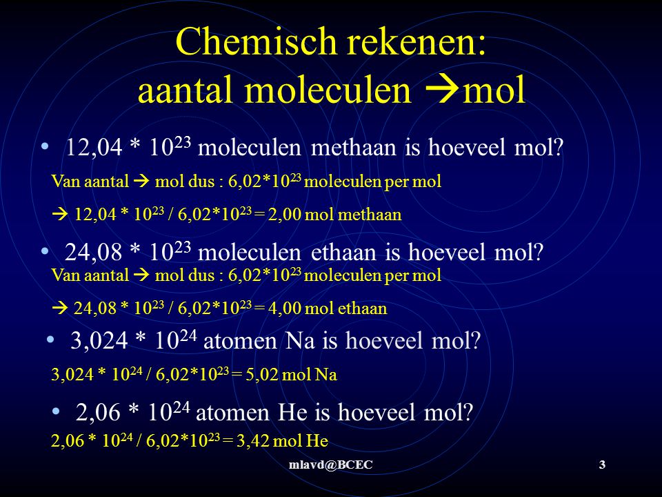 Chemisch rekenen: aantal moleculen mol