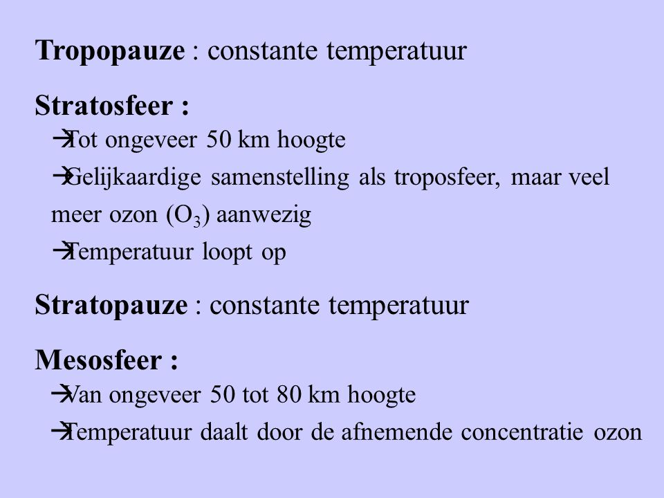 Tropopauze : constante temperatuur