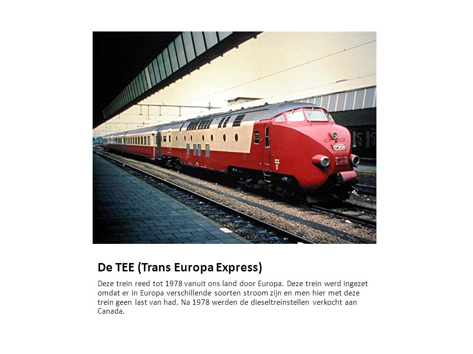 De TEE (Trans Europa Express)