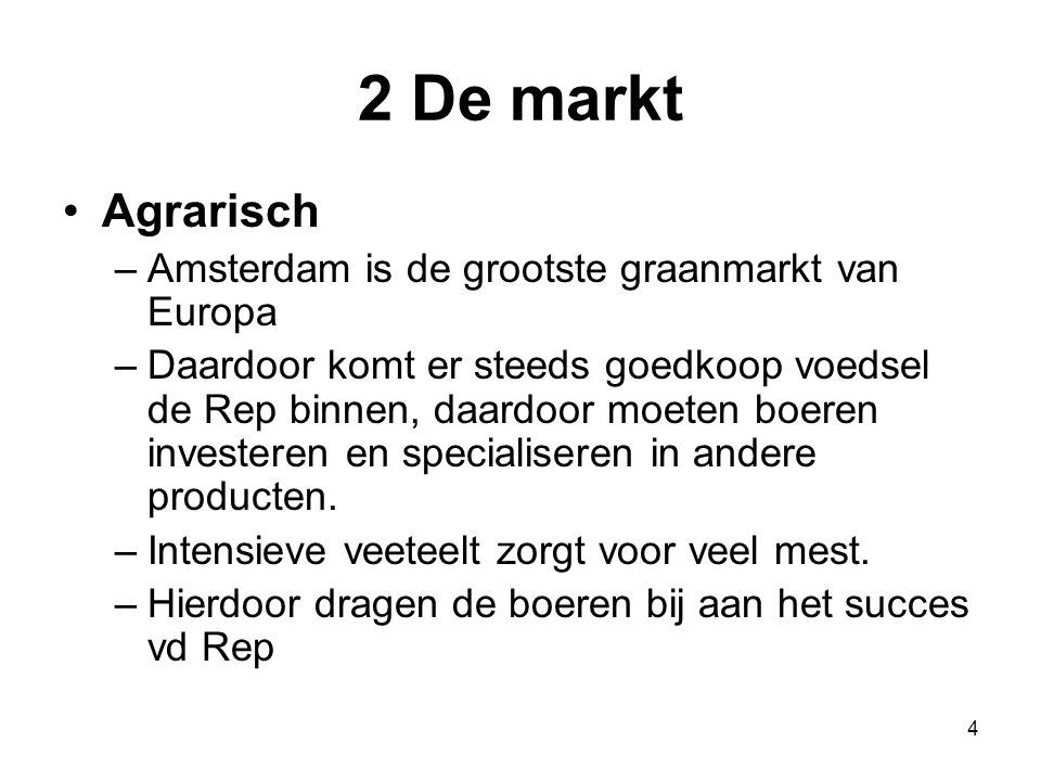 2 De markt Agrarisch Amsterdam is de grootste graanmarkt van Europa