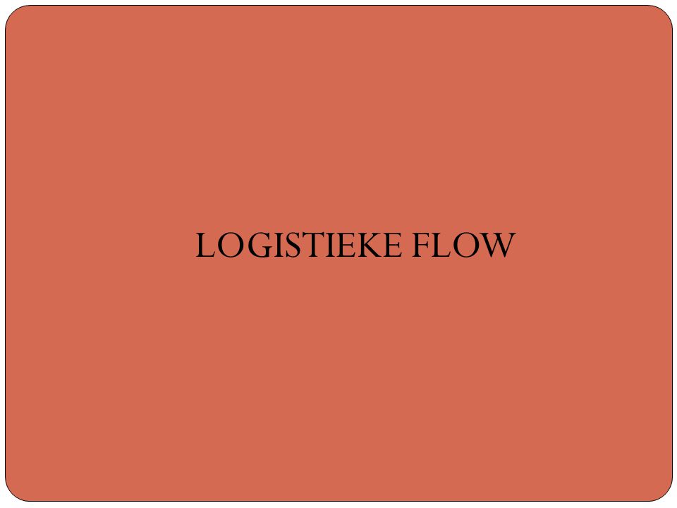 LOGISTIEKE FLOW