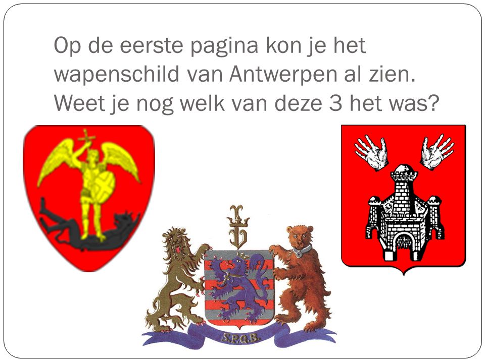 Op de eerste pagina kon je het wapenschild van Antwerpen al zien