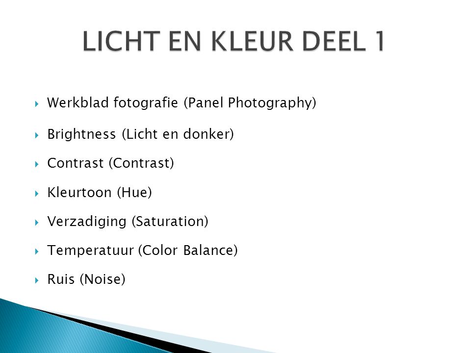 LICHT EN KLEUR DEEL 1 Werkblad fotografie (Panel Photography)